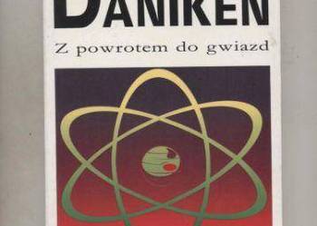 Daniken von E. - Z powrotem do gwiazd