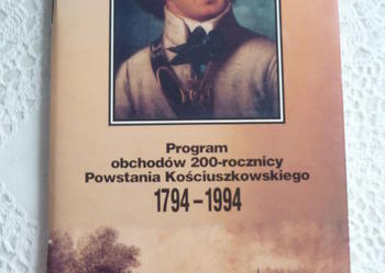 Program obchodów 200-rocznicy Powstania Kościuszkowskiego