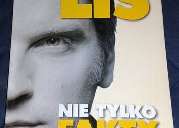 Nie tylko fakty - Tomasz Lis