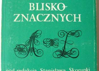 SŁOWNIK WYRAZÓW BLISKOZNACZNYCH - SKORUPKA