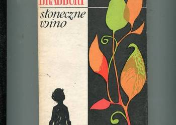 Słoneczne wino - Ray Bradbury