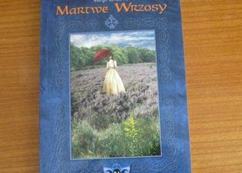 SAGA O LUDZIACH LODU T. 24 - MARTWE WRZOSY