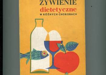 Żywienie dietetyczne w różnych chorobach - Zofia Zawistowska
