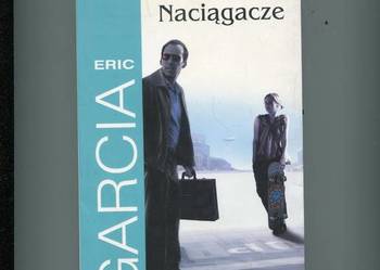 Naciągacze - Eric Garcia