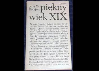 Piękny wiek XIX - Jerzy Wojciech Borejsza