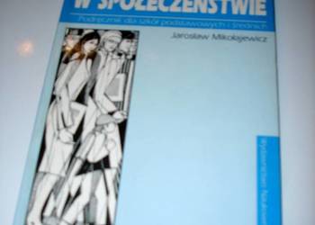 Wiedza o życiu w społeczeństwie. Podręcznik dla szkół podst.