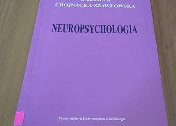 Neuropsychologia zarys problematyki Gabriela Chojnacka - Szawłowska