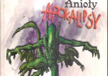 ALIENS - ANIOŁY APOKALIPSY