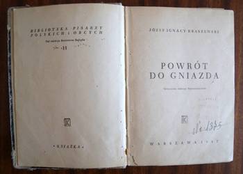 Józef Ignacy Kraszewski - Powrót do gniazda - 1947