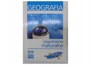 Geografia. Zagadnienia maturalne - T.Kozioł