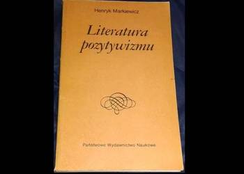 Literatura pozytywizmu - Henryk Markiewicz