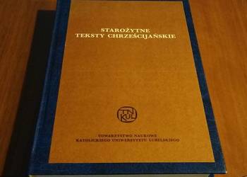 Starożytne Teksty Chrześcijańskie Kazania i Homilie na Święta Pańskie i Mar