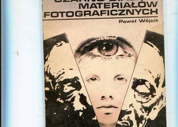 Obróbka czarno białych materiałów fotograficznych - Wójcik
