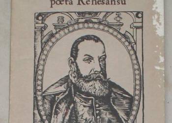 Jan Kochanowski - poeta Renesansu. Janusz Pelc