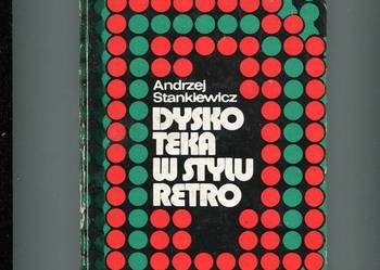 Dyskoteka w stylu retro - Stankiewicz
