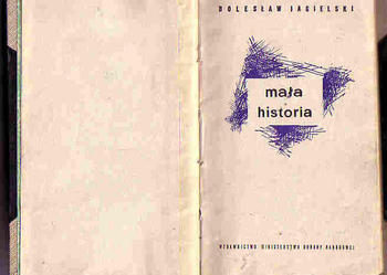 (4368) MAŁA HISTORIA – BOLESŁAW JAGIELSKI