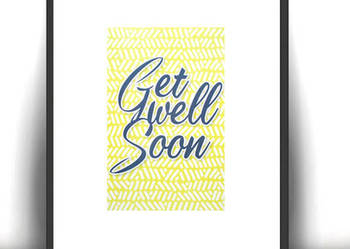 get well soon plakat, get well obrazek A4, mały plakat napis