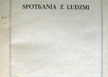 Spotkania z ludźmi. Ludwik Hieronim Morstin