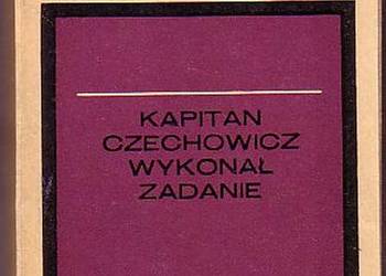 (0587) KAPITAN CZECHOWICZ WYKONAŁ ZADANIE (FRAGMENTY RELACJI