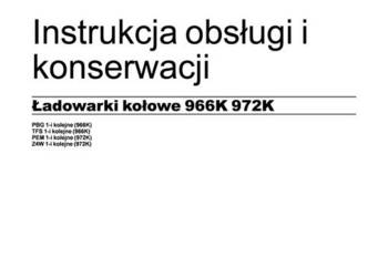 Ładowarka kołowa Caterpillar 966K  972K Instrukcja obsługi DTR
