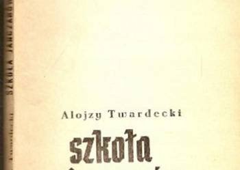 Szkoła janczarów - Twardecki