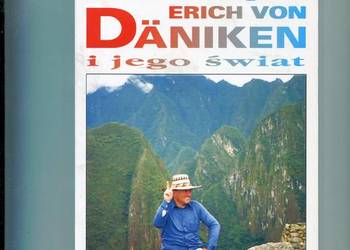 Badacz bogów Erich von Daniken i jego świat