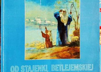 Od stajenki betlejemskiej do Wielkanocy książki antykwariaty