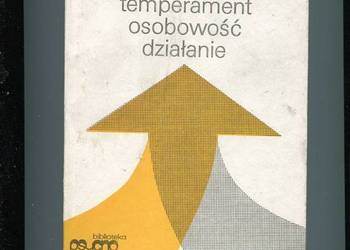 Temperament osobowość działanie - Strelau