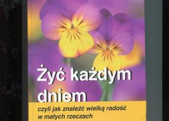 Żyć każdym dniem - Phil Bosmans