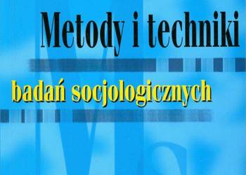 METODY I TECHNIKI BADAŃ SOCJOLOGICZNYCH - SOŁOMA LUBA