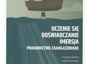Uczenie się – Doświadczanie – Imersja. Poradnictwo zaangażow