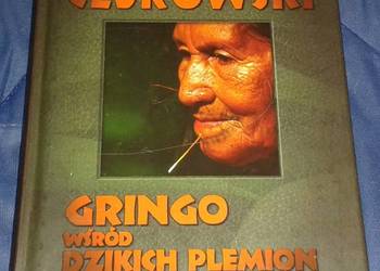 Gringo wśród dzikich plemion - Wojciech Cejrowski