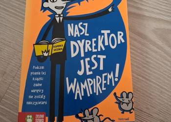 ,, Nasz dyrektor jest wampirem "