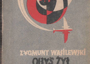 (02425) OBYŚ ŻYŁ W CIEKAWYCH CZASACH (Z PAMIĘTNIKA ADIUTANTA