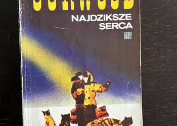 James Oliver Curwood - Najdziksze serca