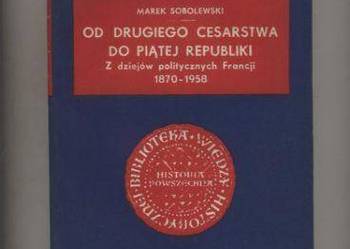 Od drugiego cesarstwa do piątej republiki