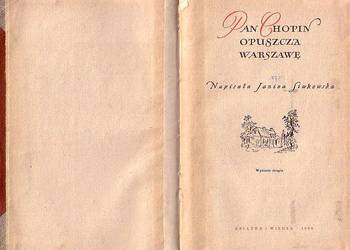 (9910) PAN CHOPIN OPUSZCZA WARSZAWĘ – JANINA SIKOWSKA
