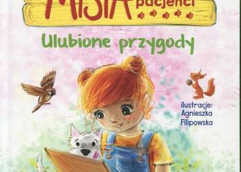 Misia i jej mali pacjenci Ulubione przygody Aniela Cholewińska Szkolik