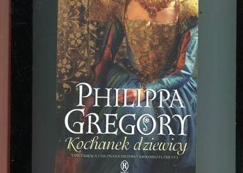 Kochanek dziewicy - Philippa Gregory
