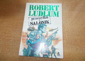 Robert Ludlum - Przesyłka z Salonik