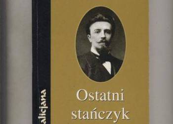 Ostatni stańczyk  Michał Bobrzyński -portret konserwatysty