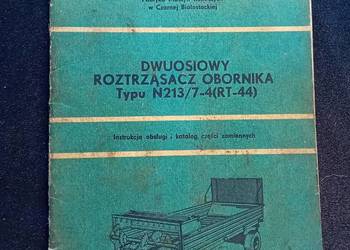 Dwuosiowy roztrząsacz obornika typu N213/7-4. Inst. obsł. i katalog części.