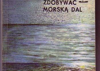 (8569) ZDOBYWAĆ MORSKĄ DAL – CZESŁAW CZERNIAWSKI