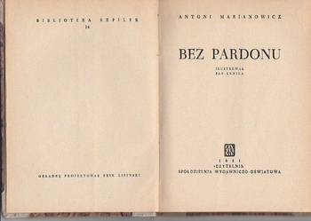 (7342) BEZ PARDONU – ANTONI MARIANOWICZ