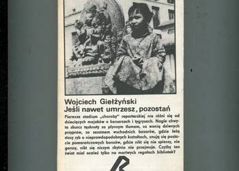 jeśli nawet umrzesz pozostań - Giełżyński