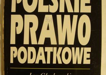 POLSKIE PRAWO PODATKOWE - GŁUCHOWSKI JAN