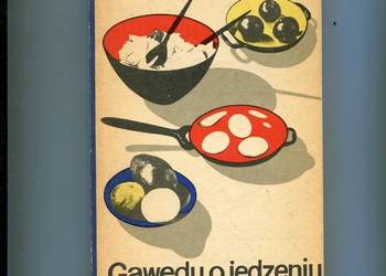 Gawędy o jedzeniu - Maria Iwaszkiewicz