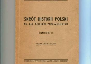Skrót historii Polski na tle dziejów powszechnych cz.II
