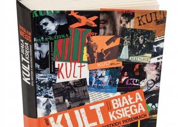 Książki Kult. Biała księga czyli wszystko o wszystkich piosenkach