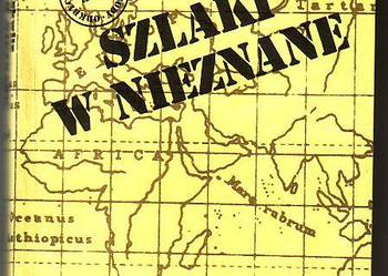 (7729) SZLAKI W NIEZNANE (Z DZIEJÓW ODKRYĆ GEOGRAFICZNYCH) –
